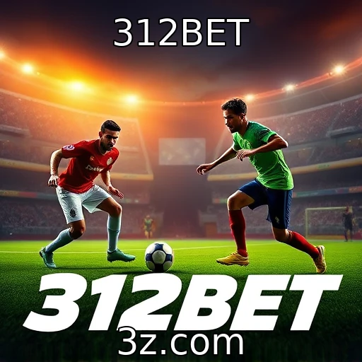 312BET Como as apostas esportivas estão transformando o mercado brasileiro